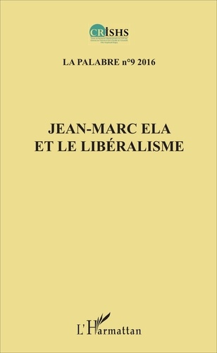 La palabre N° 9/2016 Jean-Marc Ela et le libéralisme