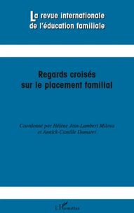 Regards croisés sur le placement familial