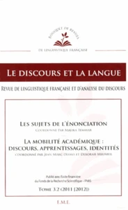 Les sujets de l'énonciation ; La mobilité académique : discours, apprentissages, identités