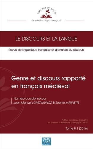Le discours et la langue N° 8.1/2016 Genre et discours rapporté en français médiéval