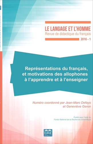 Le Langage et l'Homme N° 511 Représentations du français et motivations des allophones à l'apprendre et à l'enseigner