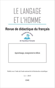 Luc Collès - Le Langage et l'Homme Volume 50 N° 1, Juin 2015 : Apprentissage, enseignement et affects.