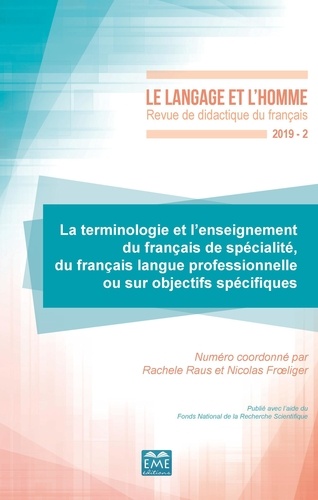 Le Langage et l'Homme Volume 542 N° 2-2019 La terminologie et l'enseignement du français de spécialité, du français langue professionnelle ou sur objectifs spécifiques