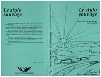  L'Harmattan - Le stylo sauvage - Livre écrit par les jeunes de Marseille.