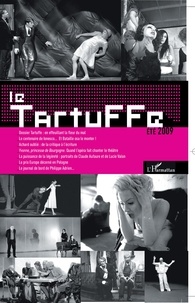 Gérard Allouche - Le Tartuffe N° 1, Eté 2009 : Tartuffe à travers les âges.