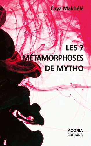 Caya Makhélé - Les 7 Métamorphoses de Mytho - Théâtre.