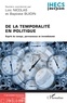 Loïc Nicolas et Baptiste Buidin - Les Cahiers Protagoras N° 8, janvier-juin 2021 : De la temporalité en politique - Esprit du temps, permanence et immédiateté.