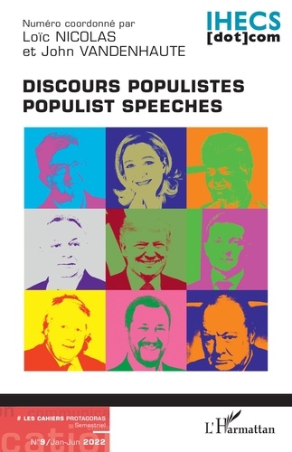 Les Cahiers Protagoras N° 9, Jan-Jun 2022 Discours populistes. Populist speeches