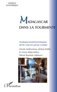  L'Harmattan - Madagascar dans la tourmente - Analyses socioéconomiques de la crise en zones rurales.