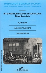 Luc Marco et Daniel Verba - Management & sciences sociales N° 4/2007 : Intervention sociale et sociologie : regards croisés.