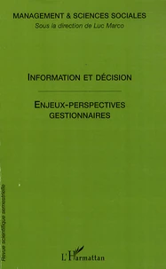 Information et décisions : enjeux et perspectives pour les sciences sociales