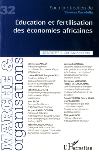 Marché et Organisations N° 32 Education et fertilisation des économies africaines