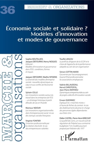 Marché et Organisations N° 36 Economie sociale et solidaire ?. Modèles d'innovation et modes de gouvernance