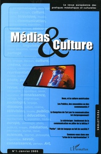 Joël Augros et Pierre Beylot - Médias & Culture N° 1, janvier 2005 : .