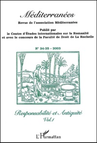  Anonyme - Méditerranées N° 34-35/2003 : Responsabilité et Antiquité - Volume 1.