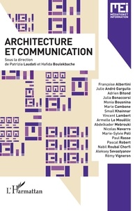 Patrizia Laudati et Hafida Boulekbache - MEI N° 46 : Architecture et communication.