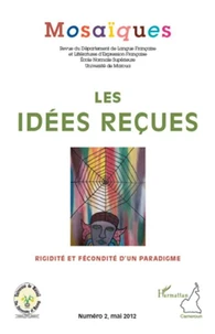 Les idées reçues : rigidité et fécondité d'un paradigme