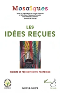 Les idées reçues : rigidité et fécondité d'un paradigme
