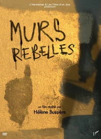 Murs rebelles