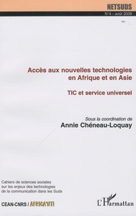 Annie Chéneau-Loquay - Netsuds N° 4, Août 2009 : Accès aux nouvelles technologies en Afrique et en Asie - TIC et service universel.