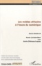 Annie Lenoble-Bart et Annie Chéneau-Loquay - Netsuds N° 5, Septembre 2010 : Les médias africains à l'heure du numérique.