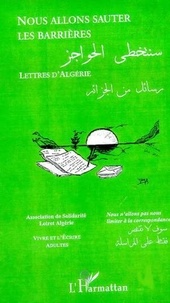  L'Harmattan - Nous allons sauter les barrières - Lettres d'Algérie.