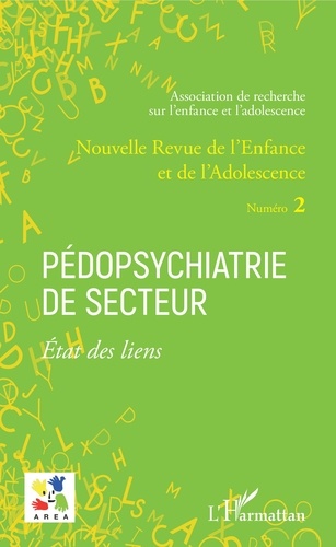 Nouvelle revue de l'enfance et de l'adolescence N° 2 Pédopsychiatrie de secteur. Etat des liens