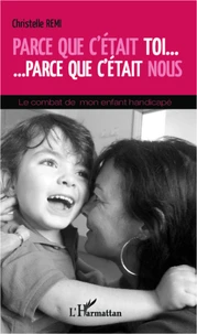 Parce que c'était toi... Parce que c'était nous