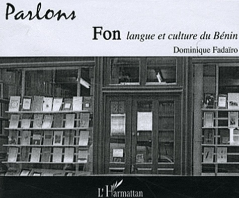 Parlons Fon. Langue et culture du Bénin  1 CD audio