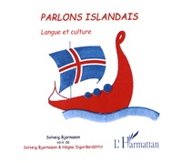 Solveig Bjarnason - Parlons islandais - Langue et culture. 1 CD audio