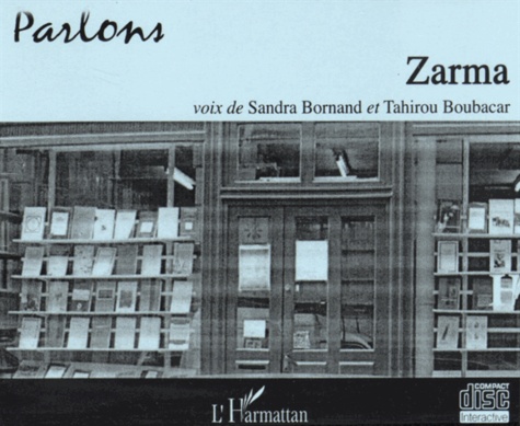 Sandra Bornand et Tahirou Boubacar - Parlons zarma. 1 Cédérom