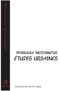 Péninsule indochinoise : études urbaines
