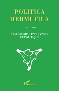 Esotérisme, littérature et politique