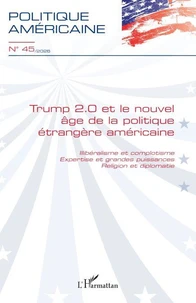 Trump 2.0 et le nouvel âge de la politique étrangère américaine