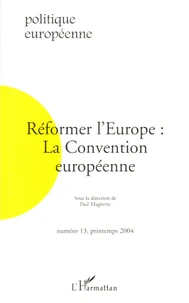 Réformer l'Europe : La Convention européenne