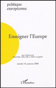 Céline Belot - Politique européenne N° 14, automne 2004 : Enseigner l'Europe.