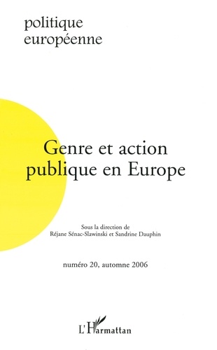 Politique européenne N° 20, Automne 2006 Genre et action publique en Europe