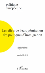 Les effets de l'européanisation des politiques d'immigration