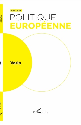 Politique européenne N° 55/2017 Varia