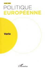 Oriane Calligaro et Clément Fontan - Politique européenne N°60/2018 : Varia.