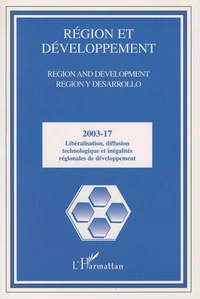 Libéralisation, diffusion technologique et inégalités régionales de développement