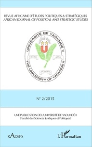 Magloire Ondoa - Revue africaine d'études politiques & stratégiques N° 2/2015 : .