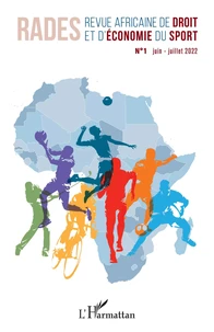 Revue africaine de droit et d'économie du sport N° 1, juin-juillet 2022