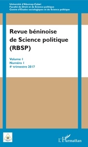 Hygin Faust Kakaï - Revue béninoise de Science politique (RBSP) Volume 1 N° 1, 4e trimestre 2017 : .