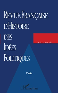 Revue française d'Histoire des idées politiques N° 51, 1er semestre 2020