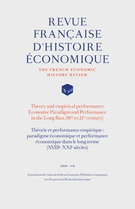 Théorie et performance empirique : paradigme économique et performance économique dans le long terme (XVIIIe-XXIe siècles)