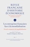  Amis de la RFHE et Nathalie Champroux - Revue française d'histoire économique N° 15, 2021-1 : Les entreprises françaises face à la mondialisation.