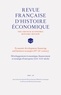  Amis de la RFHE - Revue française d'histoire économique N° 9-10, 2018-1-2 : Développement économique, financement et stratégie d'entreprise (XIXe-XXIe siècle).