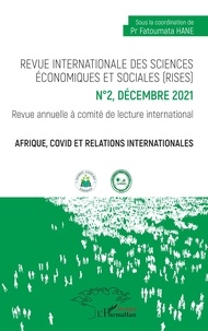 Fatoumata Hane - Revue internationale des sciences économiques et sociales N° 2, décembre 2021 : Afrique, Covid et relations internationales.