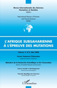 Elisabeth Vukeh Tamajong et Etgard Manga Engama - Revue internationale des sciences humaines et sociales Volume 2 N° 2, Mai 2 : L'Afrique subsaharienne à l'épreuve des mutations.